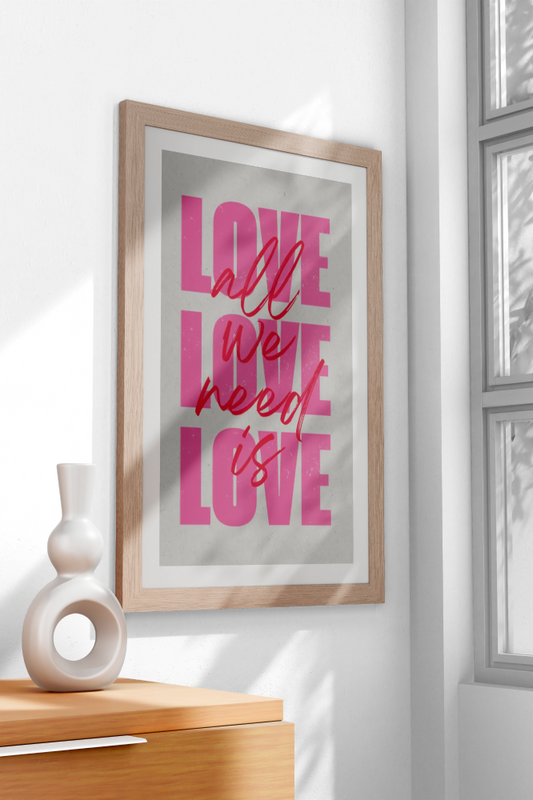 All we need is love